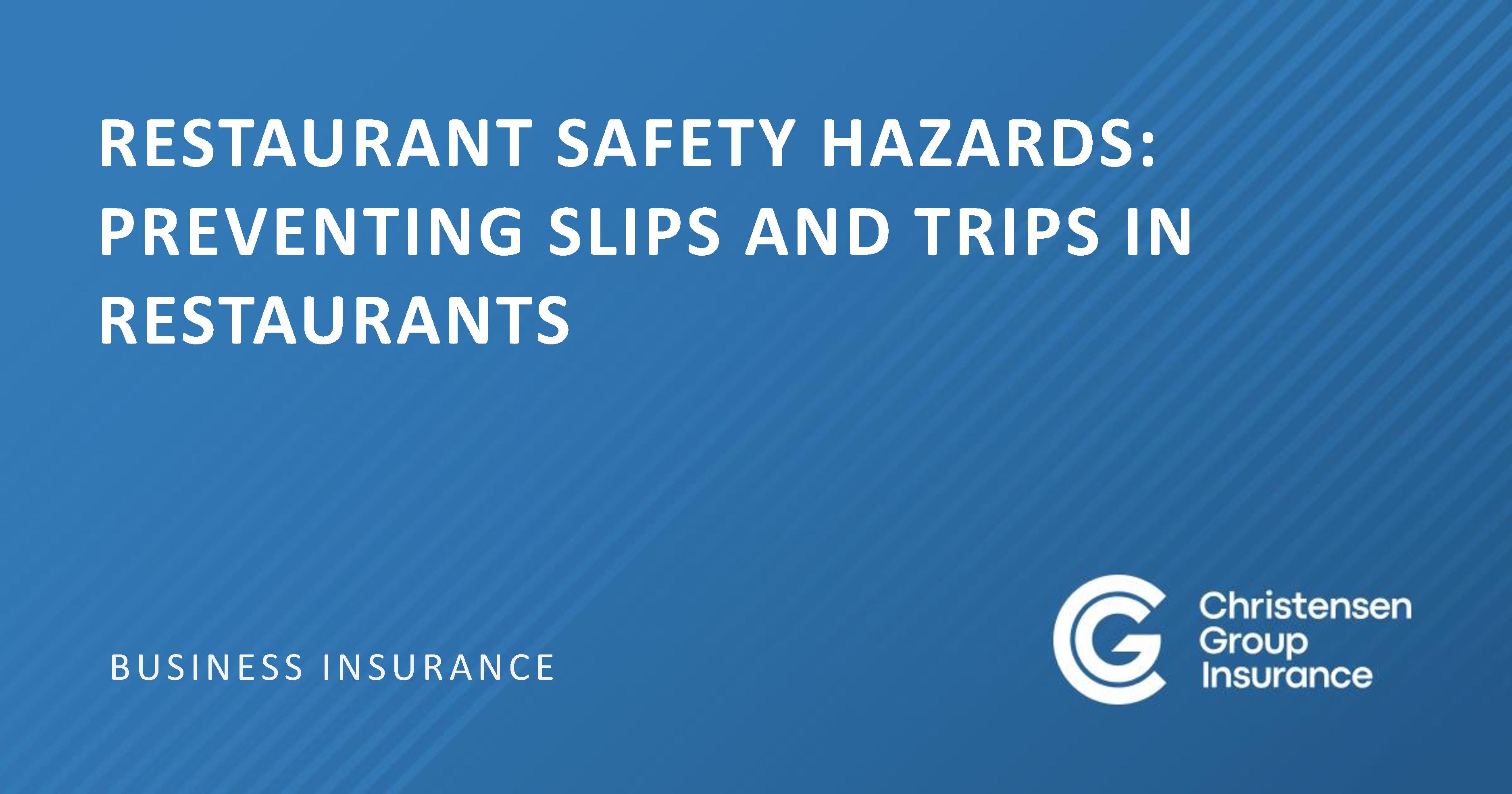 Restaurant Safety Hazards Preventing Slips and Trips in Restaurants